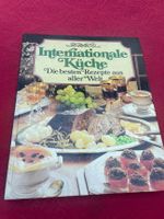 Internationale Küche - die besten Rezepte aus aller Welt