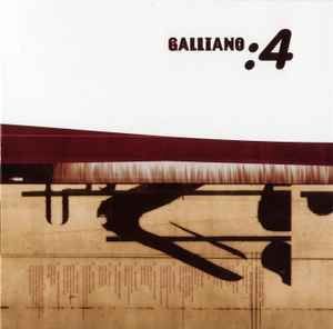 CD: Galliano – :4 – Usato da St.Gallen venduto da jalamusic