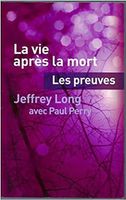 La vie après la mort - les preuves