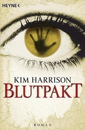 Bücher: Kim Harrison Die Blutjagd – Gebraucht aus Basel von Alacant