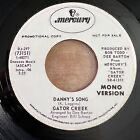 Gator Creek - Danny's Song / US-Promo 1970