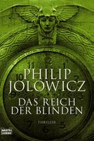 Jolowicz Philip - Das Reich der Blinden / Thriller