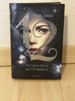 Rose Snow: Das erste Buch der Mitternacht