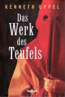Kenneth Oppel - Das Werk des Teufels