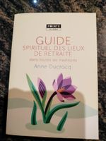 Guide spirituel lieux de retraite dans toutes les traditions