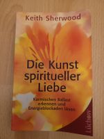 Die Kunst spiritueller Liebe von Keith Sherwood, Top!