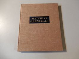 Matthias Grünewald - Seltenes Kunstbuch zu verkaufen!