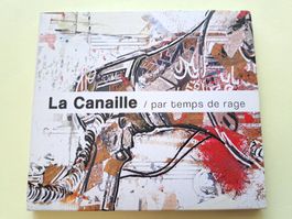 Cd La Canaille - Par temps de rage ( Hip Hop )