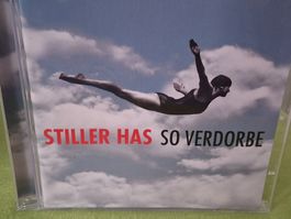 CD Stiller Has - So Verdorbe