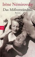 Irène Némirovsky Das Missverständnis btb 1. Auflage 2015