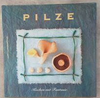 Pilze Kochen mit Fantasie