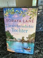 Soraya Lane Die verheimlichte Tochter Roman neuwertig
