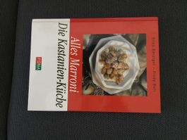 Alles Marroni die Kastanien Küche