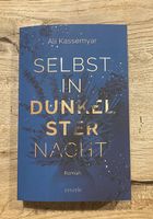 Selbst in dunkelster Nacht, Ali Kassemyar