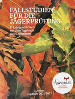 Huntorial Fallstudien für die Jagdprüfung