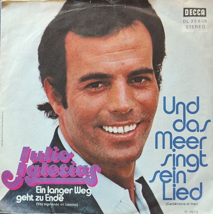 Vinyl Single Julio Iglesias - und das Meer singt sein Lied (Gebraucht ...