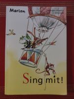 Sing mit! Schweizer Singbuch Unterstufe Marion 