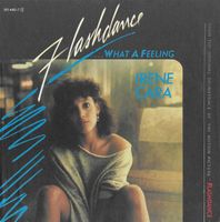 Cara Irene: Flashdance... What A Feeling 7"