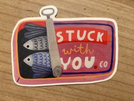 Sticker „Stuck with you“