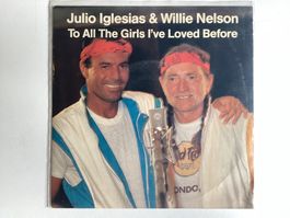 Julio Iglesias & Willie Nelson Single - To All The Girls I’v