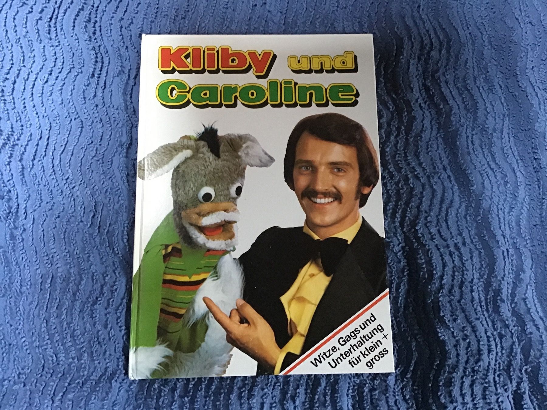Livres: Kliby und Caroline, Buch und Poster mit Autogramm – D'occasion à Rüti ZH par Wernika1