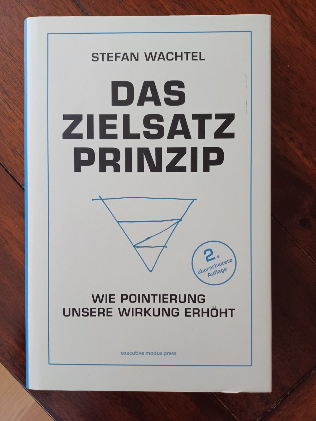 Libri: NEU: Das Zielsatz-Prinzip – Nuovo (secondo la descrizione) da Solothurn venduto da happema