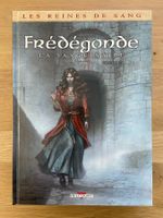 LES REINES DE SANG / FREDEGONDE / TOME 1 / PREMIERE EDITION