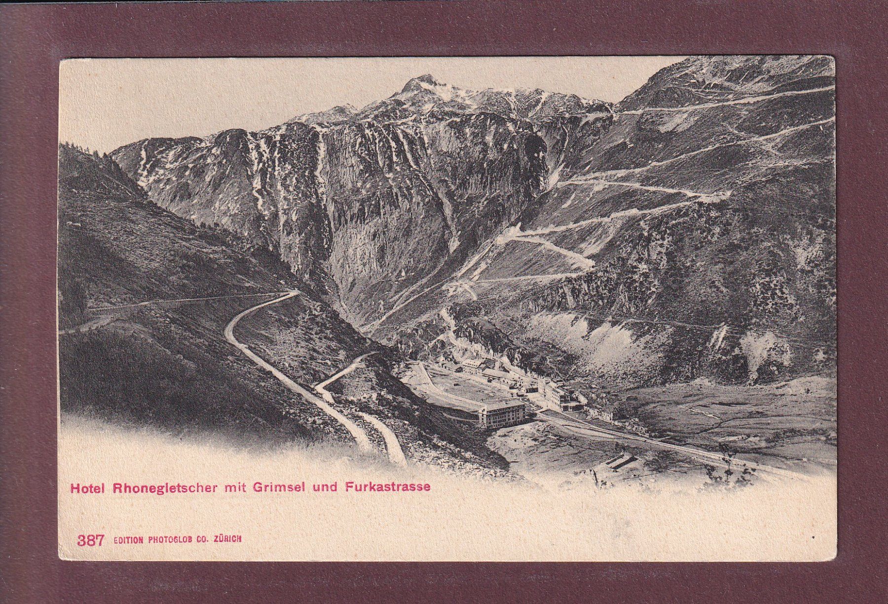 Ansichtskarten: Hotel RHONEGLETSCHER - Grimsel und Furkastrasse // Eckbug // – Gebraucht aus Pully von nicecards