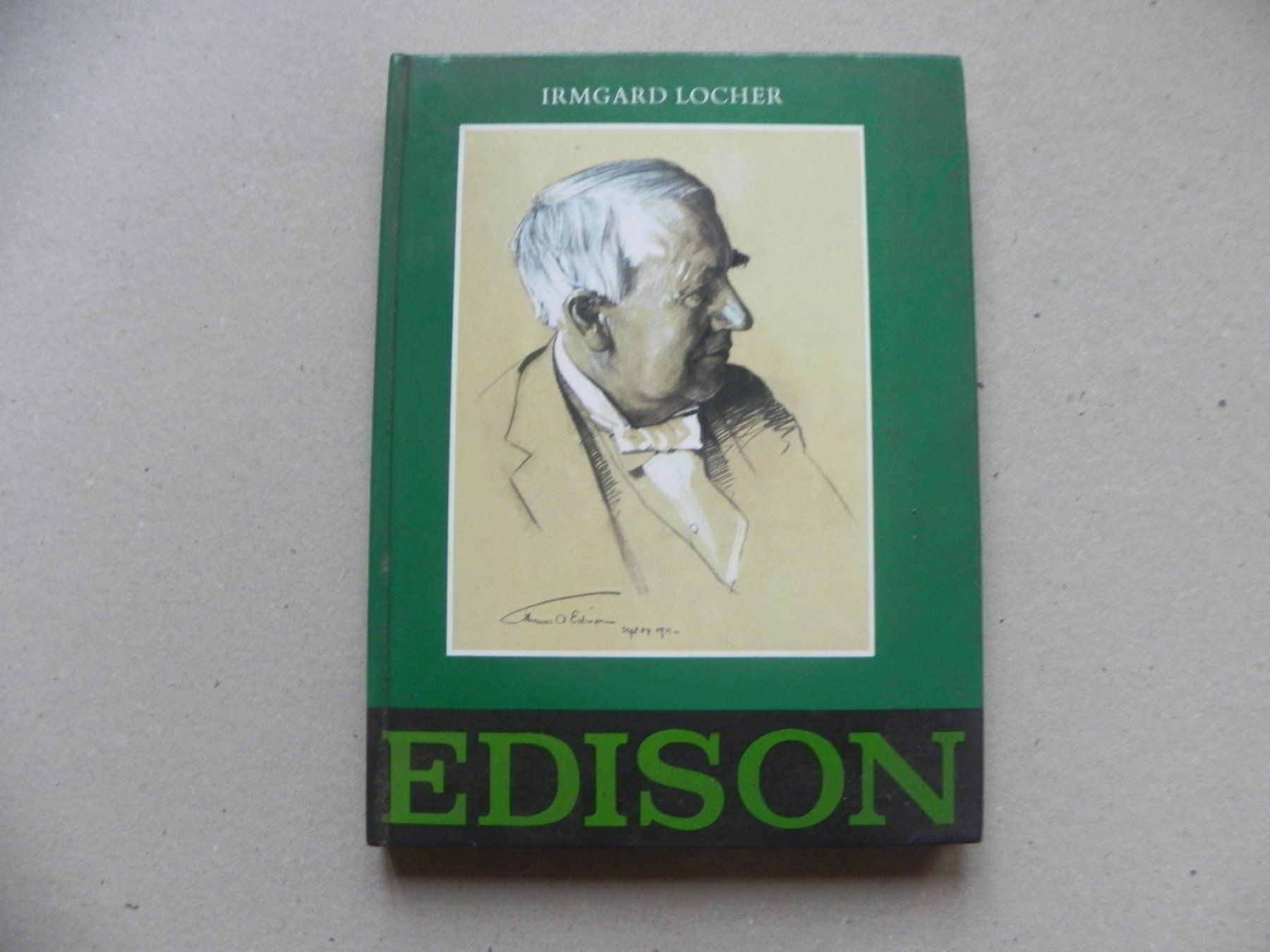 Libri: Buch Biographie Technik Erfinder Thomas A. Edison 1981 Abb. – Usato da Siebnen venduto da krimsie