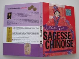 Sagesse Chinoise. Magie spirituelle pour la vie. Lillian Too