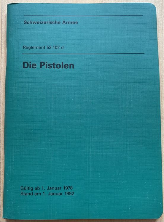 Reglement 53.102 d Die Pistolen 1