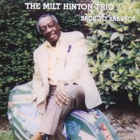 Milt Hinton Trio – Back To Bass-Ics CD