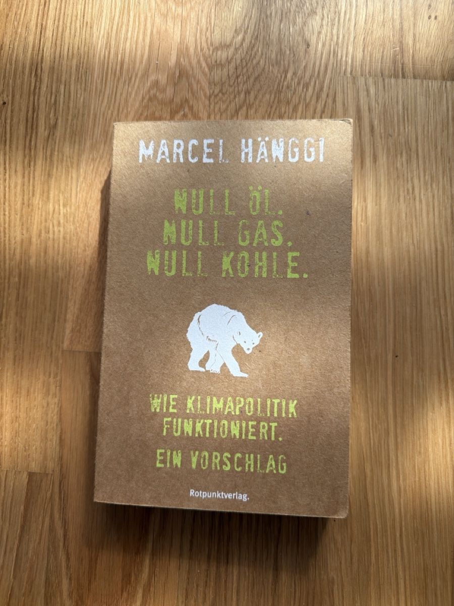 Libri: Null Öl Null Gas Null Kohle Marcel Hänggi  – Usato da Aarau venduto da Fluffy-Novel5