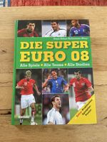 Buch: Die super Euro 08 EM Schweiz Fussball 2008