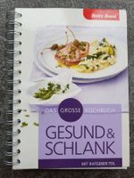Betty Bossi Gesund und Schlank (Dickes Buch)