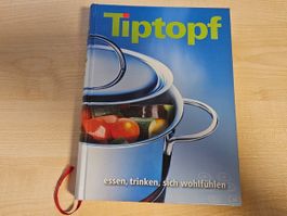 Tiptopf Kochbuch überarbeitete 18.Auflage / 2008