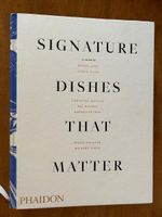 Signature Dishes That Matter. Phaidon