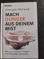 Buch "Mach Dunger aus Deinem Mist" von G. Morand wie neu
