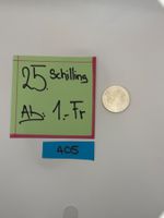 25 Schilling Ab: 1.- Fr.