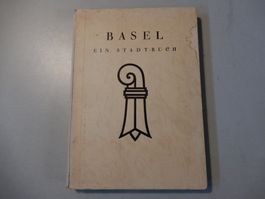 Basel, ein Stadtbuch, Jahrgang 1932, Zustand siehe Fotos