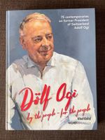 Dölf Ogi by the People - for the people