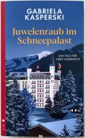 Juwelenraub im Schneepalast – Gabriela Kasperski – Top
