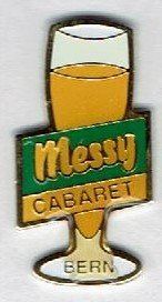 Placchette & Badge: Messy Cabaret Bern – Usato da Hinterkappelen venduto da Schampus