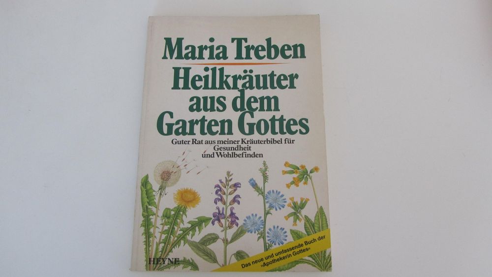 Heilkräuter aus dem Garten Gottes, Maria Treben Kaufen auf Ricardo