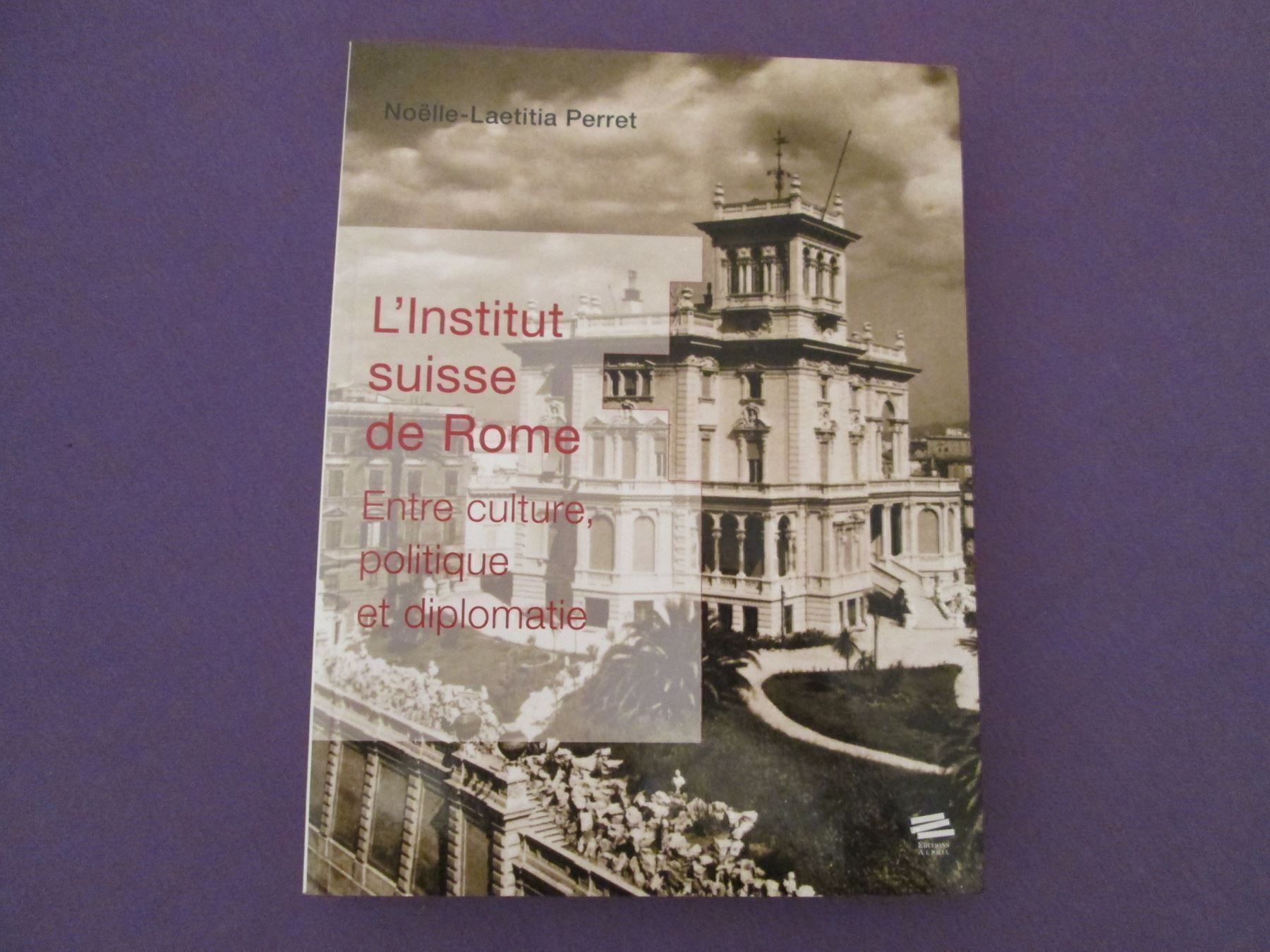 Libri: L’Institut Suisse de Rome – Usato da Neuchâtel venduto da Dualseele 1