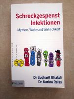 Infektionen - Mythen, Wahn und Wirklichkeit