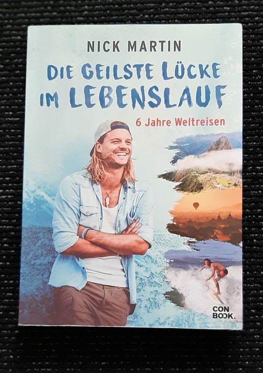 Die g..... Lücke im Lebenslauf 6 Jahre Weltreise Kaufen auf Ricardo