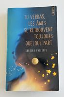 Tu verras, les âmes se retrouvent toujours quelque part
