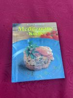 Mediterrane Küche - Beste Rezepte
