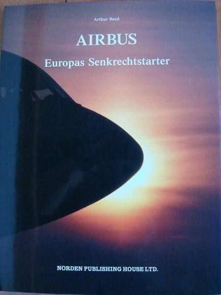 Libri: AIRBUS Europas Senkrechtstarter – Usato da Volketswil venduto da zwitsch33